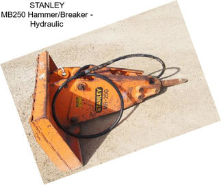 STANLEY MB250 Hammer/Breaker - Hydraulic