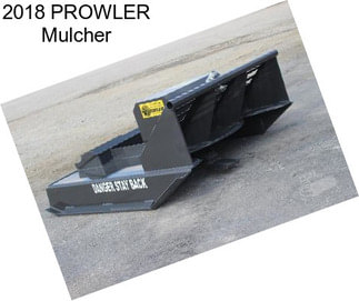 2018 PROWLER Mulcher