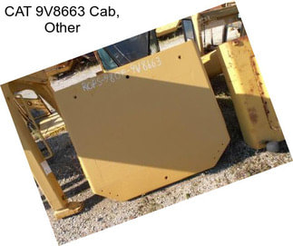 CAT 9V8663 Cab, Other