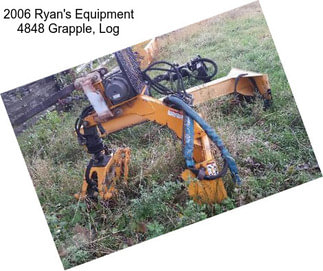 2006 Ryan\'s Equipment 4848 Grapple, Log