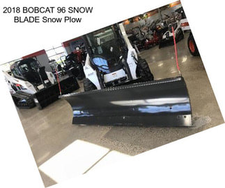 2018 BOBCAT 96 SNOW BLADE Snow Plow