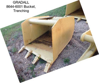 GRADALL 8644-6001 Bucket, Trenching