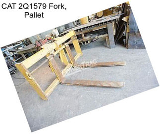 CAT 2Q1579 Fork, Pallet