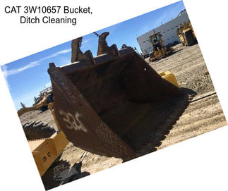 CAT 3W10657 Bucket, Ditch Cleaning