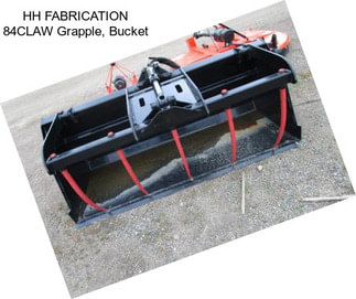 HH FABRICATION 84CLAW Grapple, Bucket