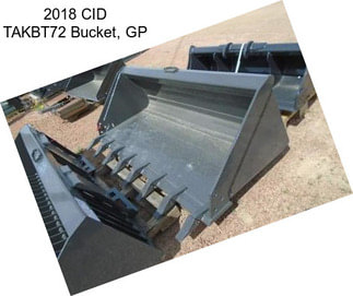 2018 CID TAKBT72 Bucket, GP