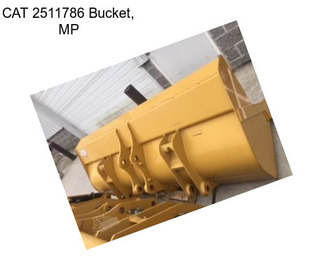 CAT 2511786 Bucket, MP