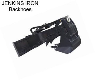 JENKINS IRON Backhoes