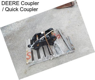 DEERE Coupler / Quick Coupler
