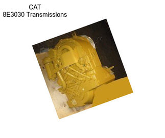 CAT 8E3030 Transmissions