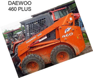 DAEWOO 460 PLUS