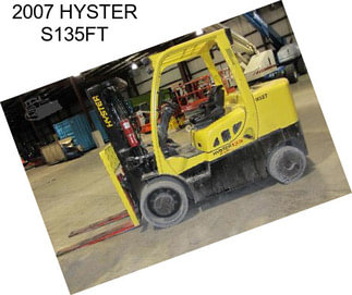 2007 HYSTER S135FT