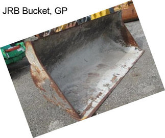 JRB Bucket, GP