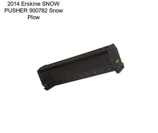 2014 Erskine SNOW PUSHER 900782 Snow Plow