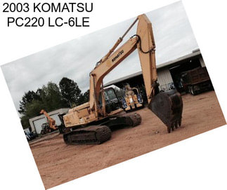 2003 KOMATSU PC220 LC-6LE