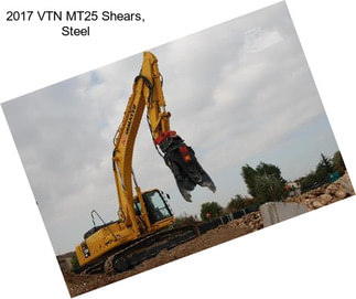 2017 VTN MT25 Shears, Steel