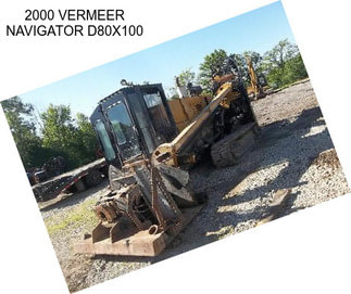 2000 VERMEER NAVIGATOR D80X100