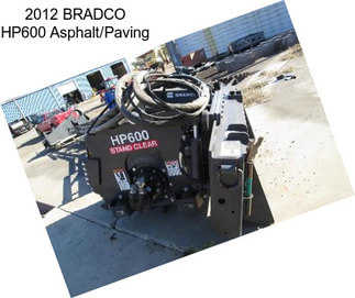 2012 BRADCO HP600 Asphalt/Paving