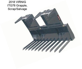 2018 VIRNIG ITG78 Grapple, Scrap/Salvage