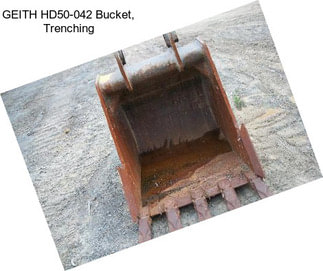 GEITH HD50-042 Bucket, Trenching