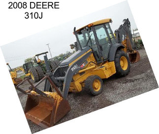 2008 DEERE 310J