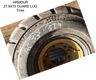 ARMOUR 27.9X15 GUARD LUG Tires