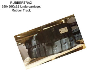 RUBBERTRAX 350x56Kx82 Undercarriage, Rubber Track