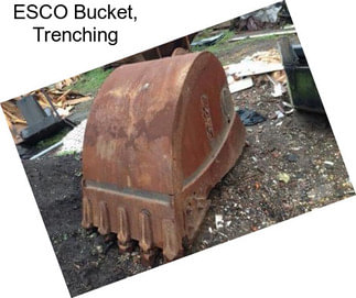 ESCO Bucket, Trenching