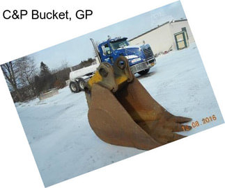 C&P Bucket, GP