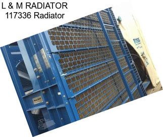 L & M RADIATOR 117336 Radiator