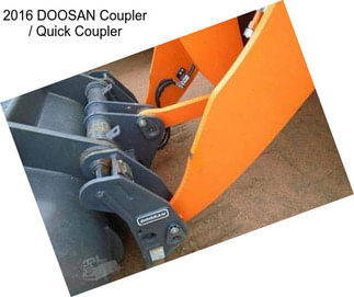 2016 DOOSAN Coupler / Quick Coupler