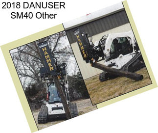 2018 DANUSER SM40 Other