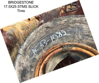 BRIDGESTONE 17.5X25 STMS SLICK Tires