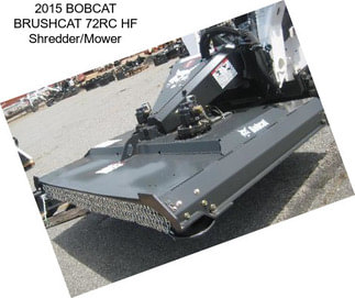 2015 BOBCAT BRUSHCAT 72RC HF Shredder/Mower
