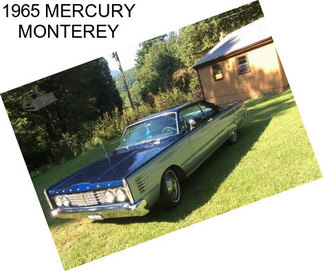 1965 MERCURY MONTEREY