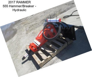 2017 RAMMER 555 Hammer/Breaker - Hydraulic