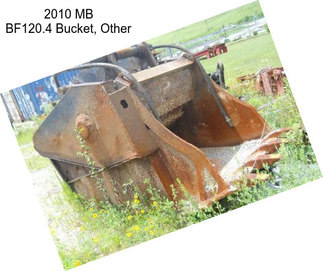 2010 MB BF120.4 Bucket, Other