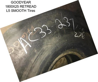 GOODYEAR 1800X25 RETREAD L5 SMOOTH Tires