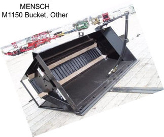 MENSCH M1150 Bucket, Other