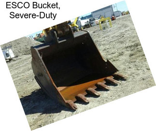 ESCO Bucket, Severe-Duty