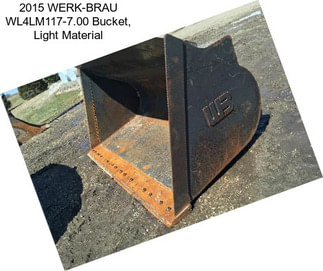 2015 WERK-BRAU WL4LM117-7.00 Bucket, Light Material