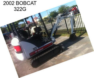 2002 BOBCAT 322G