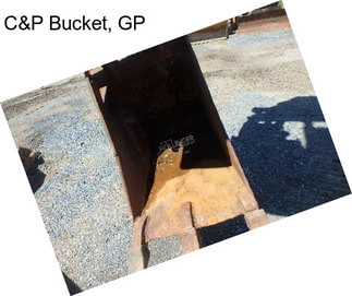 C&P Bucket, GP