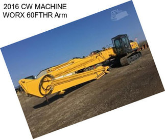 2016 CW MACHINE WORX 60FTHR Arm