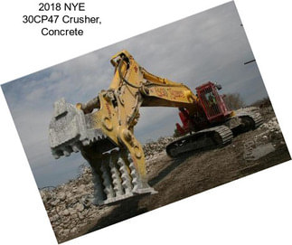 2018 NYE 30CP47 Crusher, Concrete