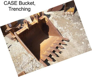 CASE Bucket, Trenching