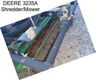 DEERE 3235A Shredder/Mower