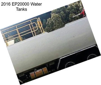 2016 EP20000 Water Tanks