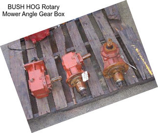 BUSH HOG Rotary Mower Angle Gear Box