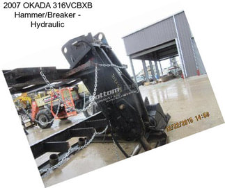 2007 OKADA 316VCBXB Hammer/Breaker - Hydraulic